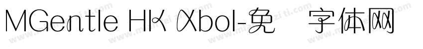 MGentle HK Xbol字体转换